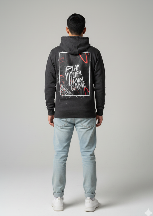 Pull over Play your own game   Hoodie